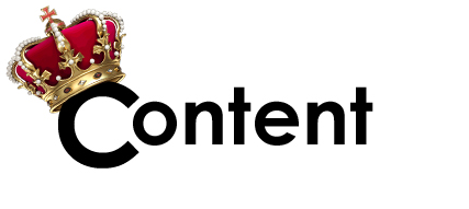 Content is king